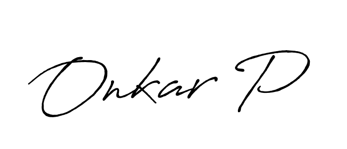 Once you've used our free online signature maker to create your best signature Antro_Vectra_Bolder style, it's time to enjoy all of the benefits that Onkar P name signing documents. Onkar P signature style 7 images and pictures png