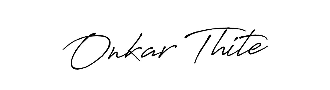 Once you've used our free online signature maker to create your best signature Antro_Vectra_Bolder style, it's time to enjoy all of the benefits that Onkar Thite name signing documents. Onkar Thite signature style 7 images and pictures png