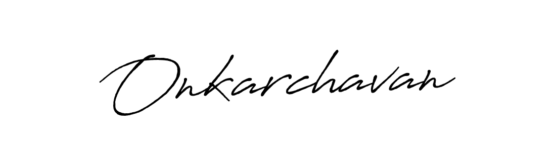 You should practise on your own different ways (Antro_Vectra_Bolder) to write your name (Onkarchavan) in signature. don't let someone else do it for you. Onkarchavan signature style 7 images and pictures png