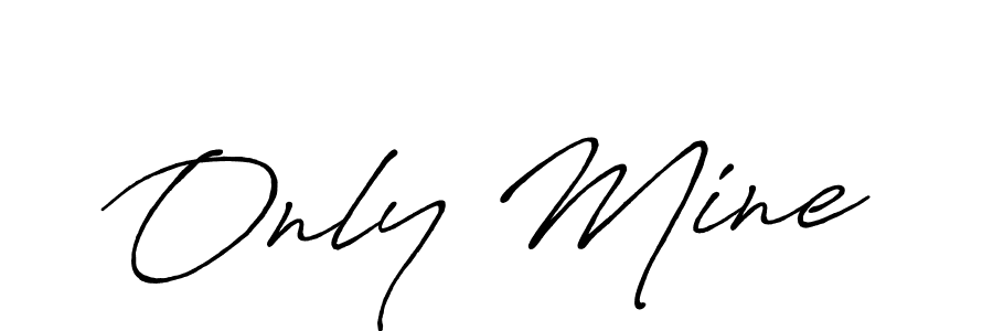 Create a beautiful signature design for name Only Mine. With this signature (Antro_Vectra_Bolder) fonts, you can make a handwritten signature for free. Only Mine signature style 7 images and pictures png