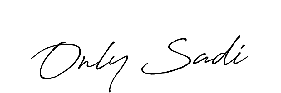 The best way (Antro_Vectra_Bolder) to make a short signature is to pick only two or three words in your name. The name Only Sadi include a total of six letters. For converting this name. Only Sadi signature style 7 images and pictures png