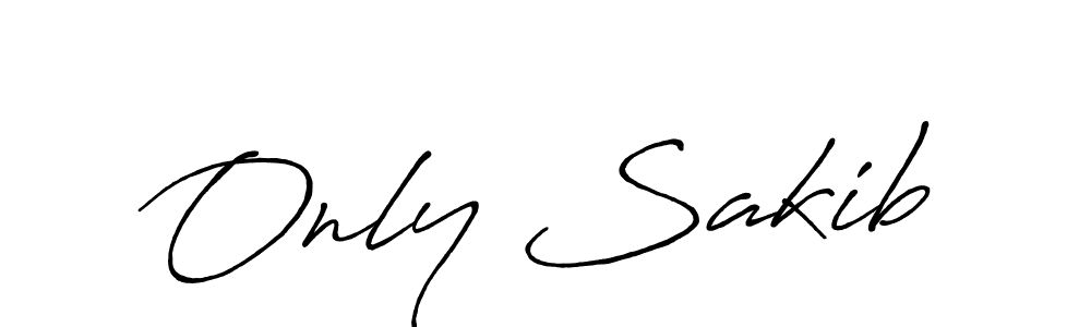 Make a beautiful signature design for name Only Sakib. With this signature (Antro_Vectra_Bolder) style, you can create a handwritten signature for free. Only Sakib signature style 7 images and pictures png