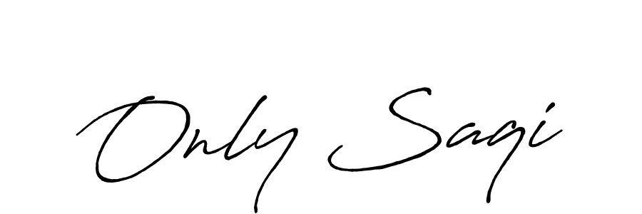 Design your own signature with our free online signature maker. With this signature software, you can create a handwritten (Antro_Vectra_Bolder) signature for name Only Saqi. Only Saqi signature style 7 images and pictures png