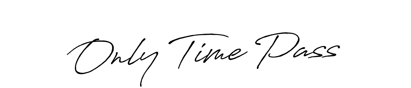 if you are searching for the best signature style for your name Only Time Pass. so please give up your signature search. here we have designed multiple signature styles  using Antro_Vectra_Bolder. Only Time Pass signature style 7 images and pictures png