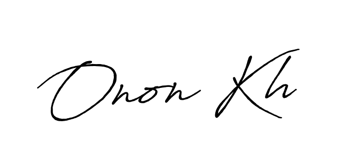 You should practise on your own different ways (Antro_Vectra_Bolder) to write your name (Onon Kh) in signature. don't let someone else do it for you. Onon Kh signature style 7 images and pictures png