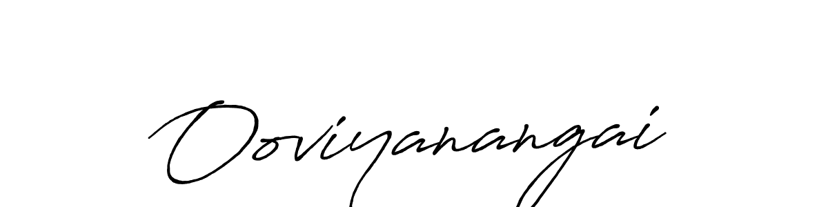How to make Ooviyanangai name signature. Use Antro_Vectra_Bolder style for creating short signs online. This is the latest handwritten sign. Ooviyanangai signature style 7 images and pictures png