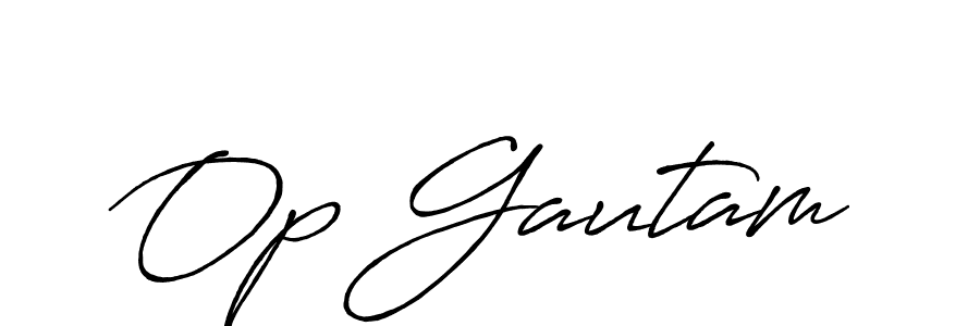 Antro_Vectra_Bolder is a professional signature style that is perfect for those who want to add a touch of class to their signature. It is also a great choice for those who want to make their signature more unique. Get Op Gautam name to fancy signature for free. Op Gautam signature style 7 images and pictures png