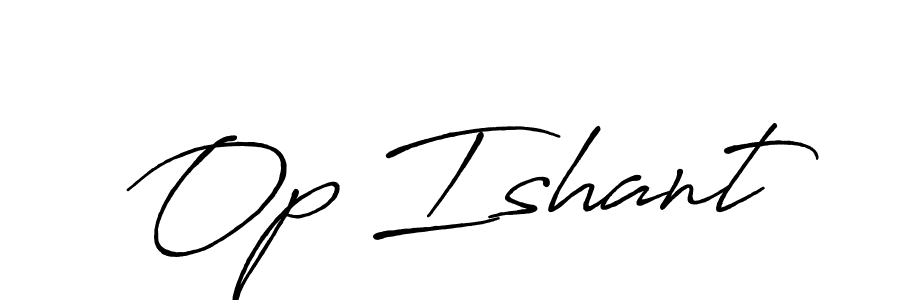 You should practise on your own different ways (Antro_Vectra_Bolder) to write your name (Op Ishant) in signature. don't let someone else do it for you. Op Ishant signature style 7 images and pictures png