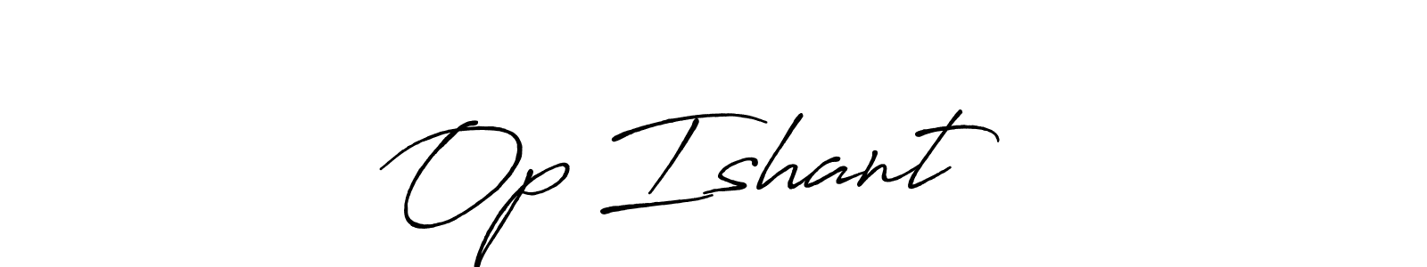 Also we have Op Ishant ⁶⁹ name is the best signature style. Create professional handwritten signature collection using Antro_Vectra_Bolder autograph style. Op Ishant ⁶⁹ signature style 7 images and pictures png