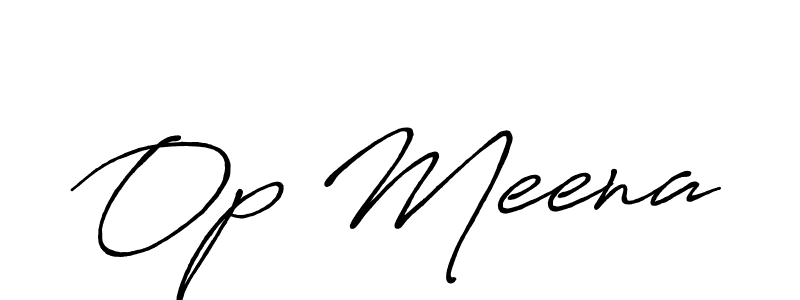 Create a beautiful signature design for name Op Meena. With this signature (Antro_Vectra_Bolder) fonts, you can make a handwritten signature for free. Op Meena signature style 7 images and pictures png