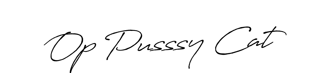 Check out images of Autograph of Op Pusssy Cat name. Actor Op Pusssy Cat Signature Style. Antro_Vectra_Bolder is a professional sign style online. Op Pusssy Cat signature style 7 images and pictures png