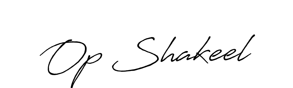 Also we have Op Shakeel name is the best signature style. Create professional handwritten signature collection using Antro_Vectra_Bolder autograph style. Op Shakeel signature style 7 images and pictures png