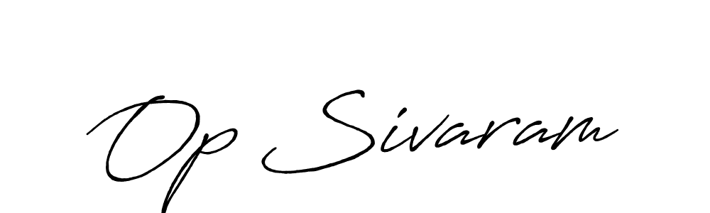 Design your own signature with our free online signature maker. With this signature software, you can create a handwritten (Antro_Vectra_Bolder) signature for name Op Sivaram. Op Sivaram signature style 7 images and pictures png