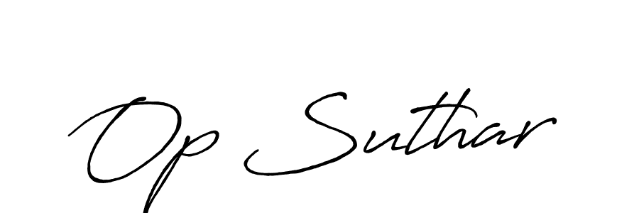 Use a signature maker to create a handwritten signature online. With this signature software, you can design (Antro_Vectra_Bolder) your own signature for name Op Suthar. Op Suthar signature style 7 images and pictures png