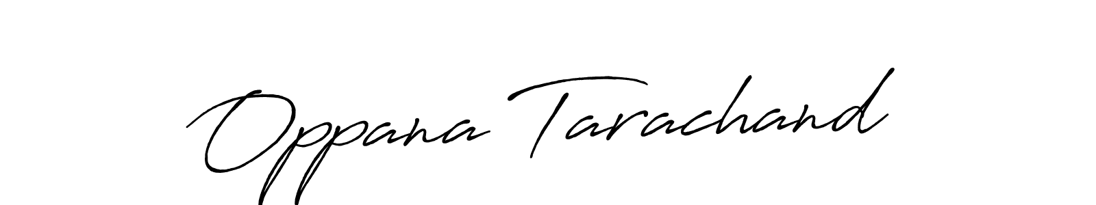 Similarly Antro_Vectra_Bolder is the best handwritten signature design. Signature creator online .You can use it as an online autograph creator for name Oppana Tarachand. Oppana Tarachand signature style 7 images and pictures png