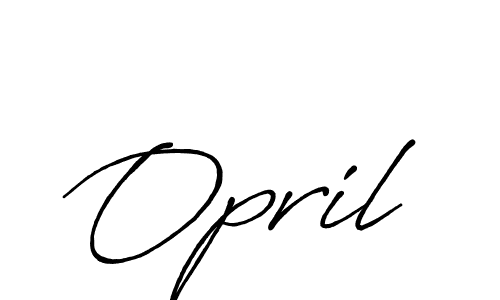 Also we have Opril name is the best signature style. Create professional handwritten signature collection using Antro_Vectra_Bolder autograph style. Opril signature style 7 images and pictures png