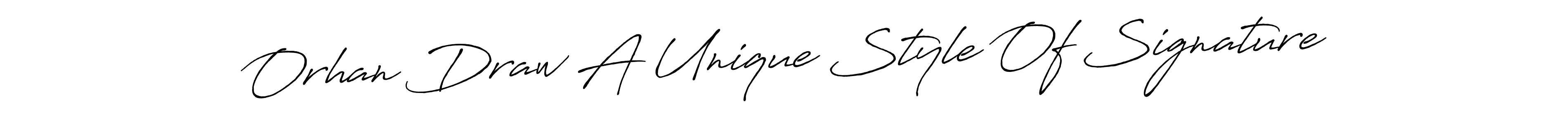 Also You can easily find your signature by using the search form. We will create Orhan Draw A Unique Style Of Signature name handwritten signature images for you free of cost using Antro_Vectra_Bolder sign style. Orhan Draw A Unique Style Of Signature signature style 7 images and pictures png