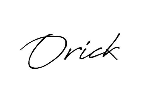 Orick stylish signature style. Best Handwritten Sign (Antro_Vectra_Bolder) for my name. Handwritten Signature Collection Ideas for my name Orick. Orick signature style 7 images and pictures png