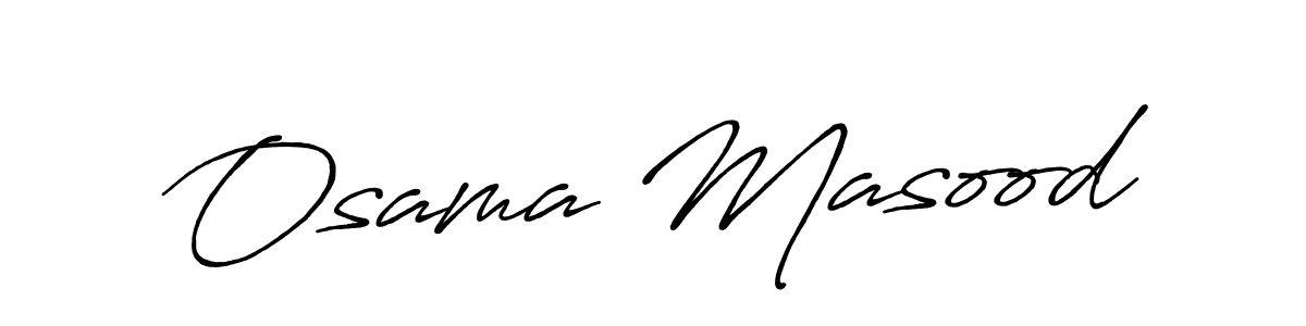 It looks lik you need a new signature style for name Osama Masood. Design unique handwritten (Antro_Vectra_Bolder) signature with our free signature maker in just a few clicks. Osama Masood signature style 7 images and pictures png