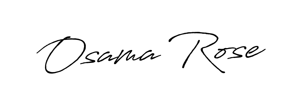 Make a beautiful signature design for name Osama Rose. With this signature (Antro_Vectra_Bolder) style, you can create a handwritten signature for free. Osama Rose signature style 7 images and pictures png