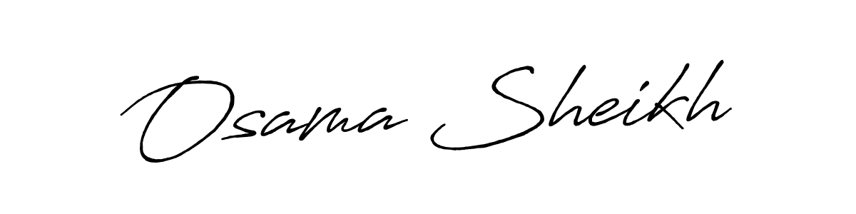 Design your own signature with our free online signature maker. With this signature software, you can create a handwritten (Antro_Vectra_Bolder) signature for name Osama Sheikh. Osama Sheikh signature style 7 images and pictures png