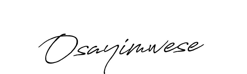 How to make Osayimwese signature? Antro_Vectra_Bolder is a professional autograph style. Create handwritten signature for Osayimwese name. Osayimwese signature style 7 images and pictures png