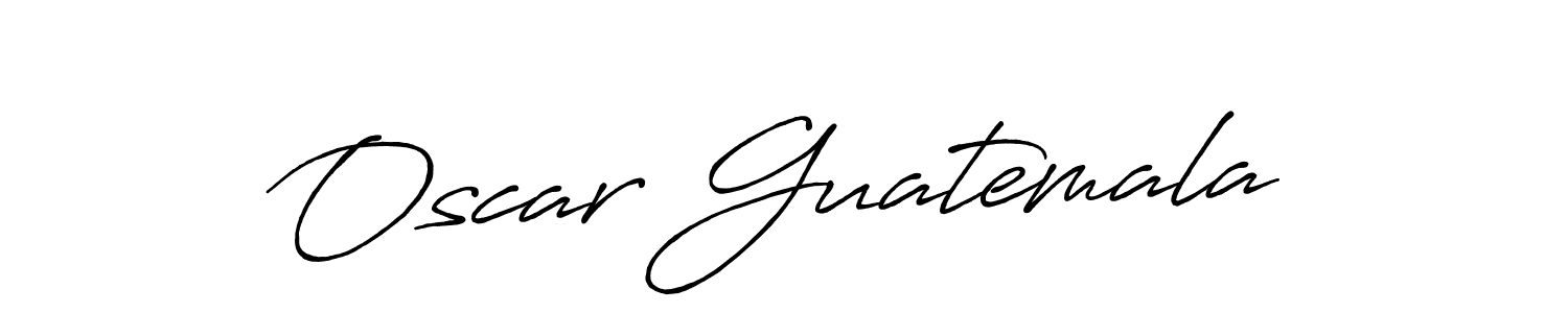 You should practise on your own different ways (Antro_Vectra_Bolder) to write your name (Oscar Guatemala) in signature. don't let someone else do it for you. Oscar Guatemala signature style 7 images and pictures png