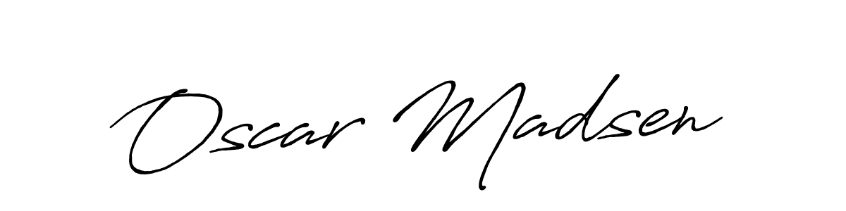 You should practise on your own different ways (Antro_Vectra_Bolder) to write your name (Oscar Madsen) in signature. don't let someone else do it for you. Oscar Madsen signature style 7 images and pictures png