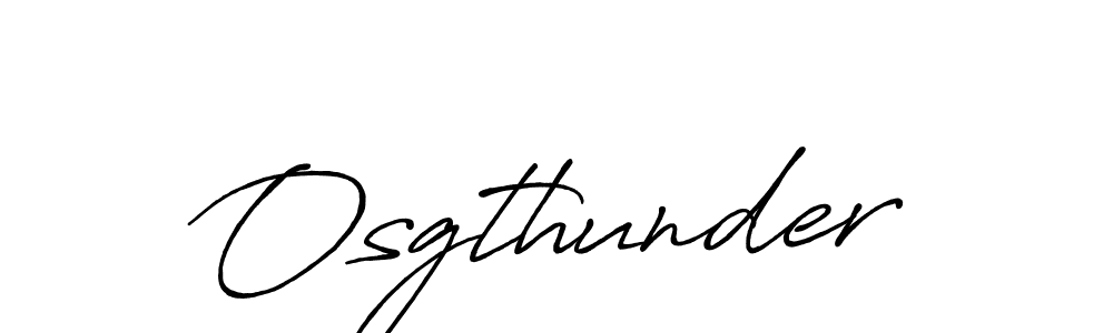 Make a beautiful signature design for name Osgthunder. With this signature (Antro_Vectra_Bolder) style, you can create a handwritten signature for free. Osgthunder signature style 7 images and pictures png