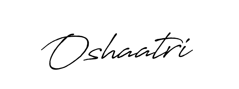 Design your own signature with our free online signature maker. With this signature software, you can create a handwritten (Antro_Vectra_Bolder) signature for name Oshaatri. Oshaatri signature style 7 images and pictures png