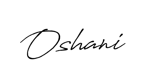 Once you've used our free online signature maker to create your best signature Antro_Vectra_Bolder style, it's time to enjoy all of the benefits that Oshani name signing documents. Oshani signature style 7 images and pictures png