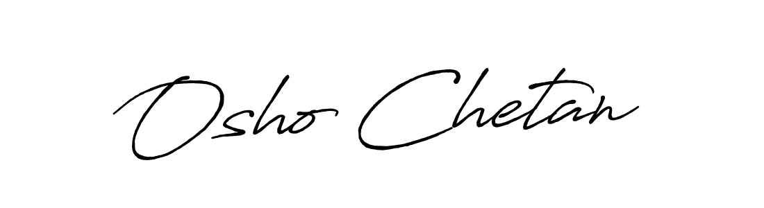 How to make Osho Chetan name signature. Use Antro_Vectra_Bolder style for creating short signs online. This is the latest handwritten sign. Osho Chetan signature style 7 images and pictures png