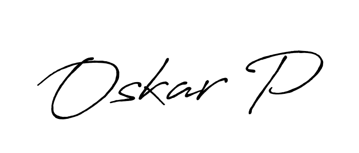 Also You can easily find your signature by using the search form. We will create Oskar P name handwritten signature images for you free of cost using Antro_Vectra_Bolder sign style. Oskar P signature style 7 images and pictures png