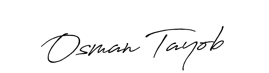 Also we have Osman Tayob name is the best signature style. Create professional handwritten signature collection using Antro_Vectra_Bolder autograph style. Osman Tayob signature style 7 images and pictures png