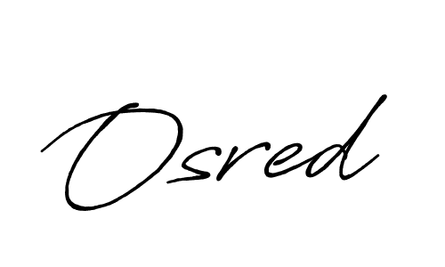 Make a beautiful signature design for name Osred. With this signature (Antro_Vectra_Bolder) style, you can create a handwritten signature for free. Osred signature style 7 images and pictures png