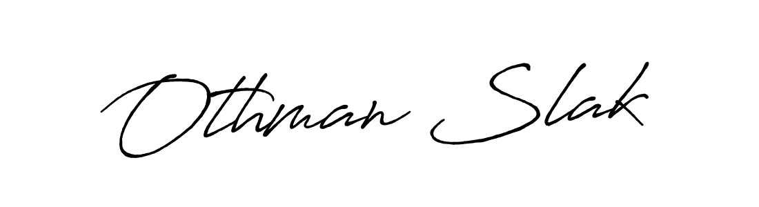 Create a beautiful signature design for name Othman Slak. With this signature (Antro_Vectra_Bolder) fonts, you can make a handwritten signature for free. Othman Slak signature style 7 images and pictures png