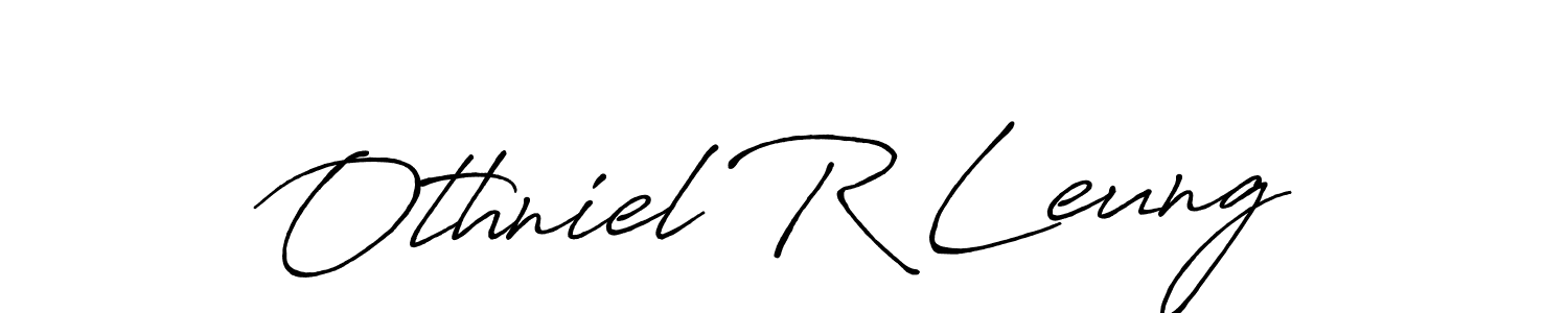 Othniel R Leung stylish signature style. Best Handwritten Sign (Antro_Vectra_Bolder) for my name. Handwritten Signature Collection Ideas for my name Othniel R Leung. Othniel R Leung signature style 7 images and pictures png