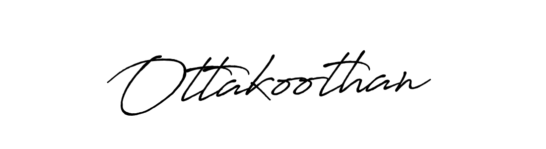 Also we have Ottakoothan name is the best signature style. Create professional handwritten signature collection using Antro_Vectra_Bolder autograph style. Ottakoothan signature style 7 images and pictures png