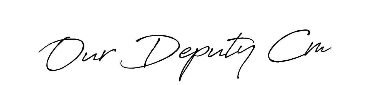 Use a signature maker to create a handwritten signature online. With this signature software, you can design (Antro_Vectra_Bolder) your own signature for name Our Deputy Cm. Our Deputy Cm signature style 7 images and pictures png