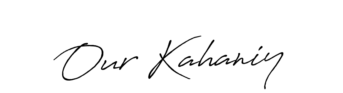 if you are searching for the best signature style for your name Our Kahaniy. so please give up your signature search. here we have designed multiple signature styles  using Antro_Vectra_Bolder. Our Kahaniy signature style 7 images and pictures png