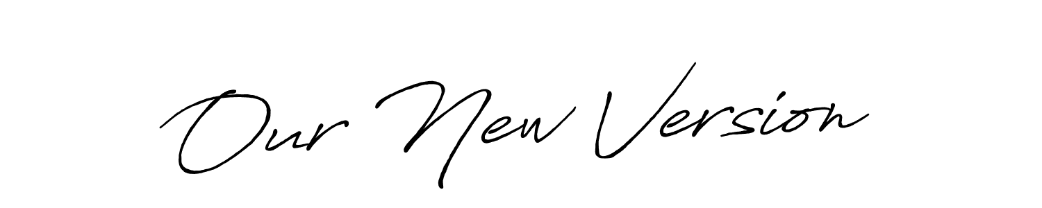 Check out images of Autograph of Our New Version name. Actor Our New Version Signature Style. Antro_Vectra_Bolder is a professional sign style online. Our New Version signature style 7 images and pictures png