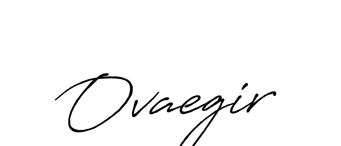 How to make Ovaegir name signature. Use Antro_Vectra_Bolder style for creating short signs online. This is the latest handwritten sign. Ovaegir signature style 7 images and pictures png