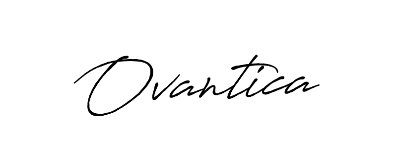 How to make Ovantica name signature. Use Antro_Vectra_Bolder style for creating short signs online. This is the latest handwritten sign. Ovantica signature style 7 images and pictures png