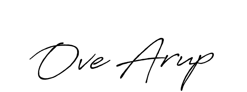 Make a beautiful signature design for name Ove Arup. With this signature (Antro_Vectra_Bolder) style, you can create a handwritten signature for free. Ove Arup signature style 7 images and pictures png