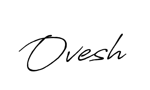 Use a signature maker to create a handwritten signature online. With this signature software, you can design (Antro_Vectra_Bolder) your own signature for name Ovesh. Ovesh signature style 7 images and pictures png