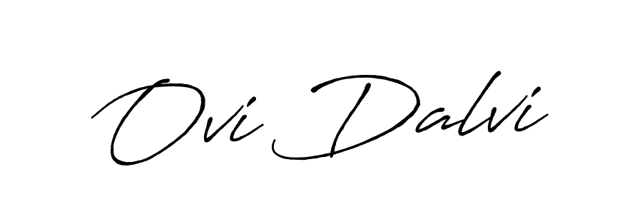 Ovi Dalvi stylish signature style. Best Handwritten Sign (Antro_Vectra_Bolder) for my name. Handwritten Signature Collection Ideas for my name Ovi Dalvi. Ovi Dalvi signature style 7 images and pictures png