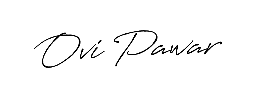 Ovi Pawar stylish signature style. Best Handwritten Sign (Antro_Vectra_Bolder) for my name. Handwritten Signature Collection Ideas for my name Ovi Pawar. Ovi Pawar signature style 7 images and pictures png