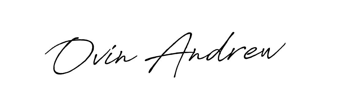 Ovin Andrew stylish signature style. Best Handwritten Sign (Antro_Vectra_Bolder) for my name. Handwritten Signature Collection Ideas for my name Ovin Andrew. Ovin Andrew signature style 7 images and pictures png