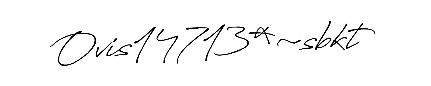 How to make Ovis14713*~sbkt signature? Antro_Vectra_Bolder is a professional autograph style. Create handwritten signature for Ovis14713*~sbkt name. Ovis14713*~sbkt signature style 7 images and pictures png