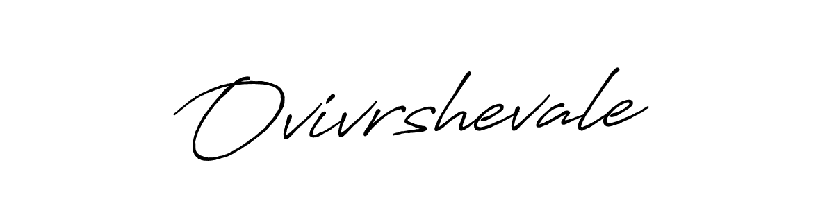 Make a beautiful signature design for name Ovivrshevale. With this signature (Antro_Vectra_Bolder) style, you can create a handwritten signature for free. Ovivrshevale signature style 7 images and pictures png